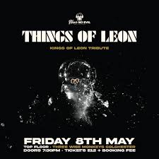 Things of Leon (A tribute to Kings of Leon)