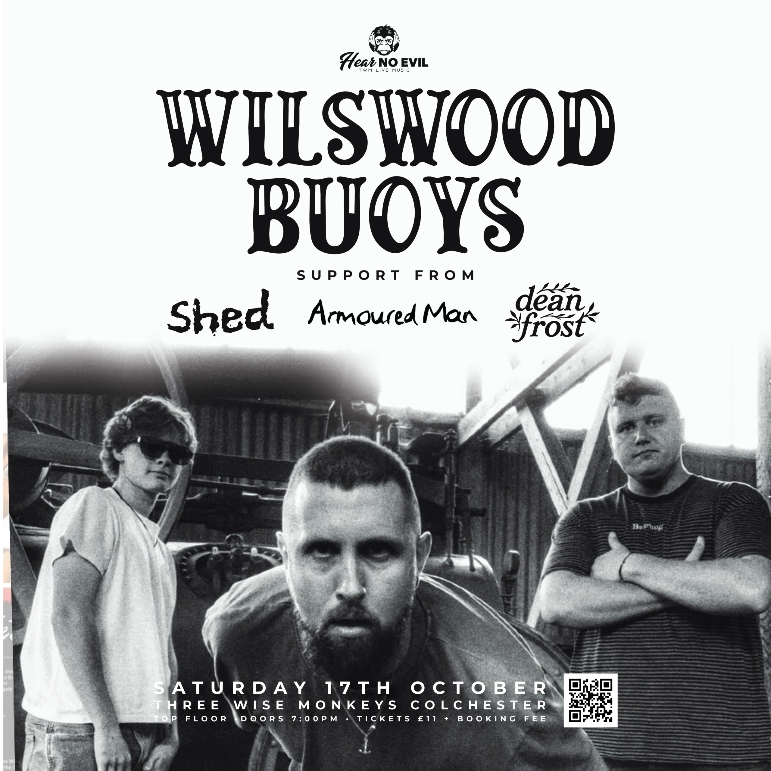 Wilswood Buoys + Shed + Armoured Man + Dean Frost